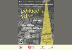 大池容子氏（劇作家・演出家）・ビルケント大学演劇学科『かがやく都市』共同制作 Oike Yoko ve Bilkent Üniversitesi Tiyatro Bökümü Ortak Yapım Projesi “Parlayan Şehir”